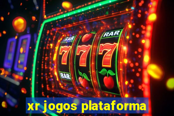 xr jogos plataforma